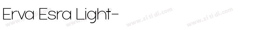 Erva Esra Light字体转换 Erva Esra Light字体转换